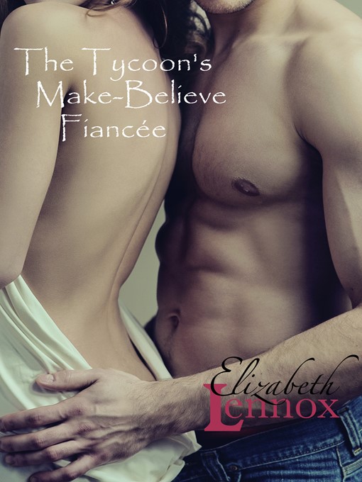 Cover image for The Tycoon's Make-Believe Fiancée